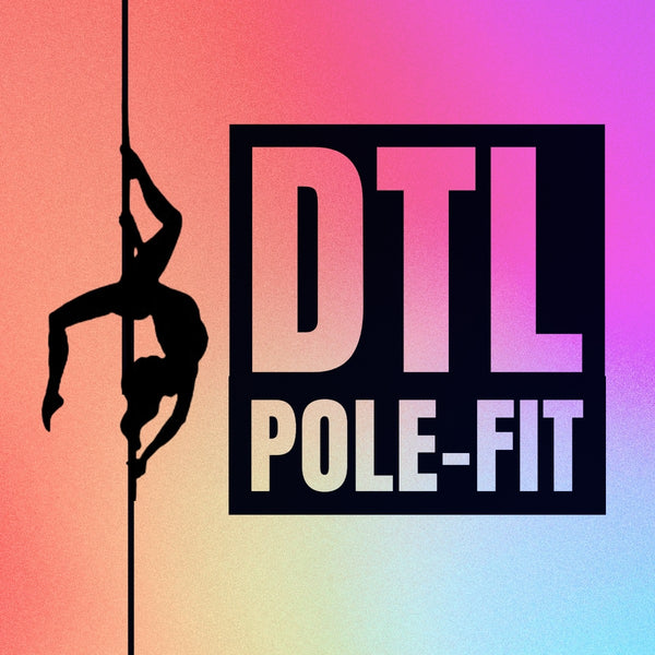 DTL Pole Fit & Dance Studio